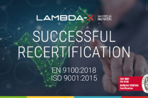 Lambda-X High Tech - Recertification ISO9001 & EN9100